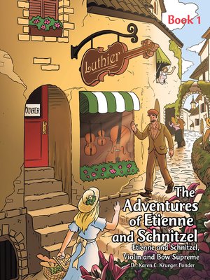 cover image of The Adventures of Etienne and Schnitzel